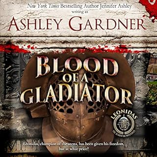Blood of a Gladiator Audiolibro Por Ashley Gardner, Jennifer Ashley arte de portada