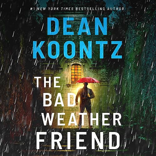 The Bad Weather Friend Audiolivro Por Dean Koontz capa