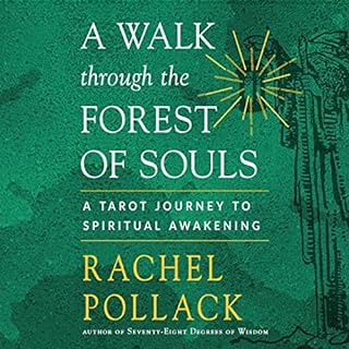 A Walk Through the Forest of Souls Audiobook By Rachel Pollack cover art