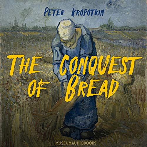 The Conquest of Bread cover art