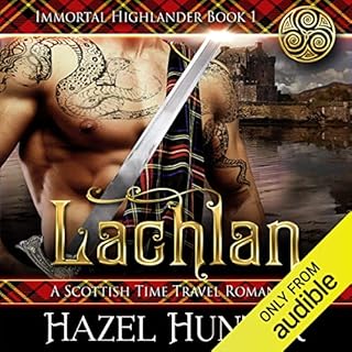 Lachlan: A Scottish Time Travel Romance Audiolibro Por Hazel Hunter arte de portada