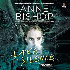 Lake Silence Audiolibro Por Anne Bishop arte de portada