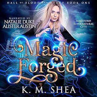 Magic Forged Audiobook By K. M. Shea cover art