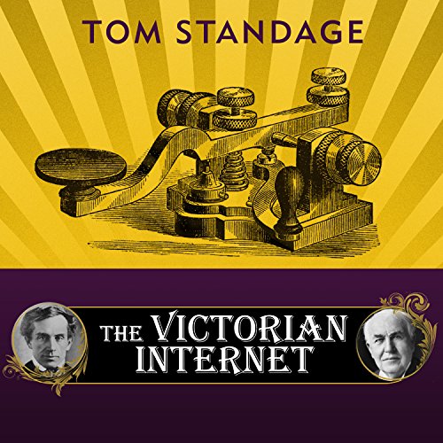 The Victorian Internet Audiolibro Por Tom Standage arte de portada