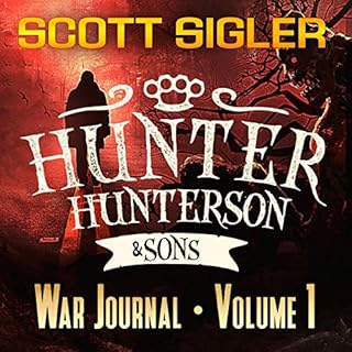 Hunter Hunterson & Sons War Journal Volume One Audiolibro Por Scott Sigler arte de portada