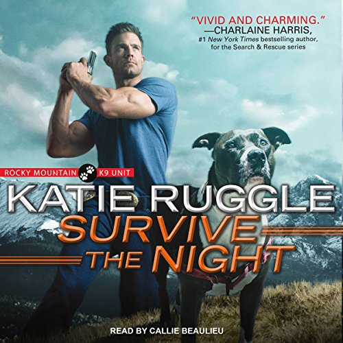 Survive the Night Audiobook By Katie Ruggle cover art