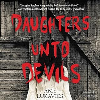 Daughters unto Devils Audiolibro Por Amy Lukavics arte de portada