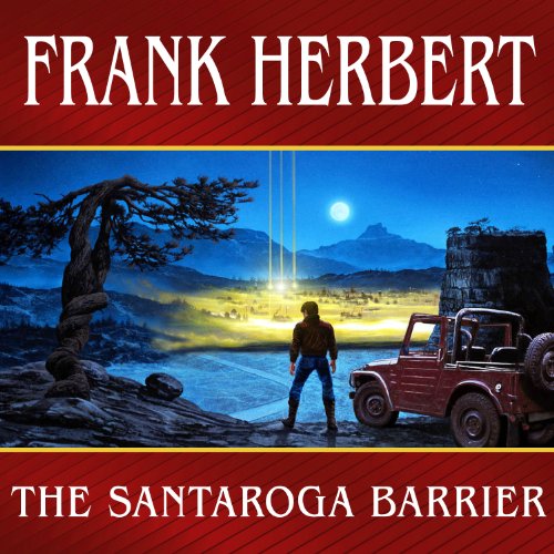 The Santaroga Barrier Audiobook By Frank Herbert cover art