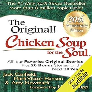 Chicken Soup for the Soul 20th Anniversary Edition Audiolibro Por Jack Canfield, Amy Newmark, Mark Victor Hansen, Heidi Krupp