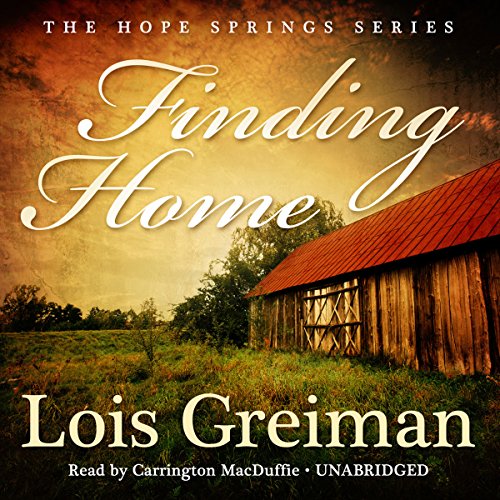 Finding Home Audiolibro Por Lois Greiman arte de portada