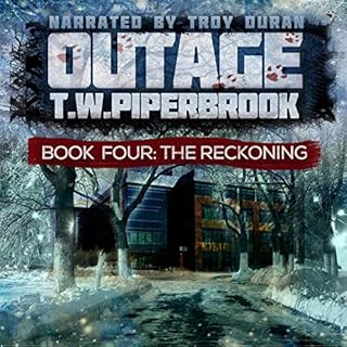 Outage 4: The Reckoning Audiobook By T.W. Piperbrook cover art