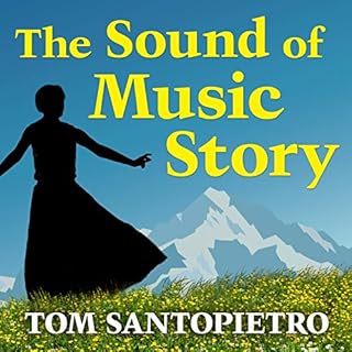 The Sound of Music Story Audiolibro Por Tom Santopietro arte de portada