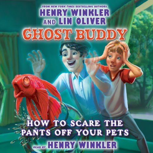 How to Scare the Pants Off Your Pet Audiolibro Por Henry Winkler arte de portada
