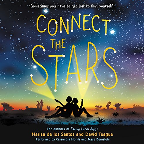 Connect the Stars Audiobook By Marisa de los Santos, David Teague cover art