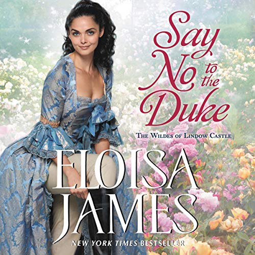 Say No to the Duke Audiobook By Eloisa James cover art