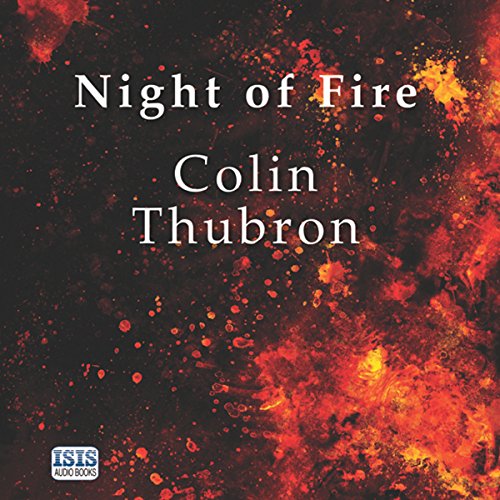 Night of Fire Audiobook By Colin Thubron cover art