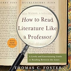 How to Read Literature Like a Professor Audiolibro Por Thomas C. Foster arte de portada