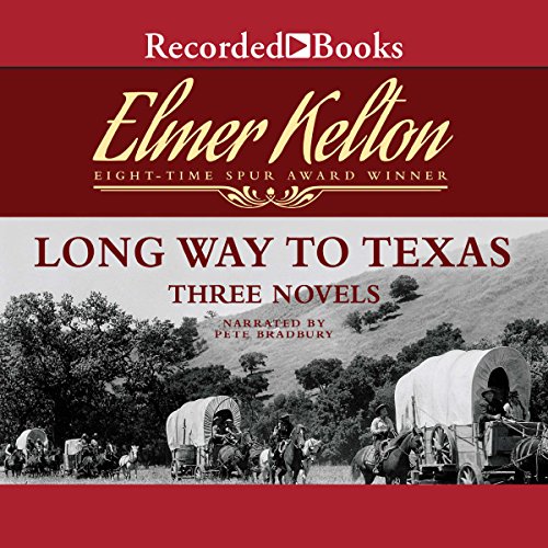 Long Way to Texas Audiobook By Dale L. Walker, Elmer Kelton cover art