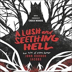 Page de couverture de A Lush and Seething Hell