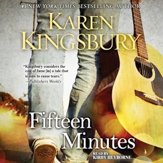 Fifteen Minutes Audiobook By Karen Kingsbury cover art