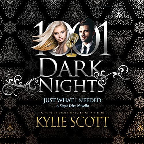 Just What I Needed Audiobook By Kylie Scott cover art