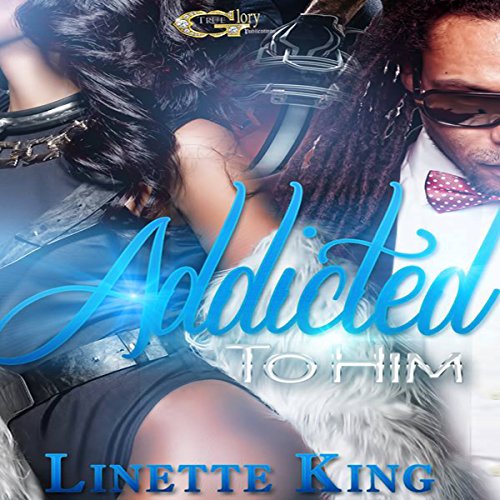 Addicted to Him Audiolibro Por Linette King arte de portada