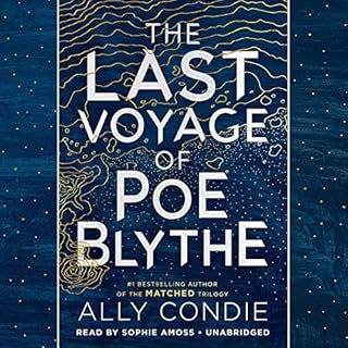 The Last Voyage of Poe Blythe Audiolibro Por Ally Condie arte de portada