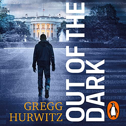 Out of the Dark Audiobook By Gregg Hurwitz cover art