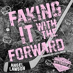 Faking It with the Forward Audiolibro Por Angel Lawson arte de portada