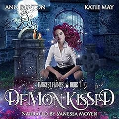 Demon Kissed Audiobook By Katie May, Ann Denton cover art