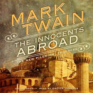 The Innocents Abroad Audiolibro Por Mark Twain arte de portada