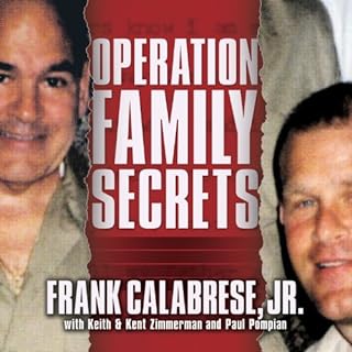 Operation Family Secrets Audiolibro Por Frank Calabrese Jr., Keith Zimmerman, Kent Zimmerman, Paul Pompian arte de portada