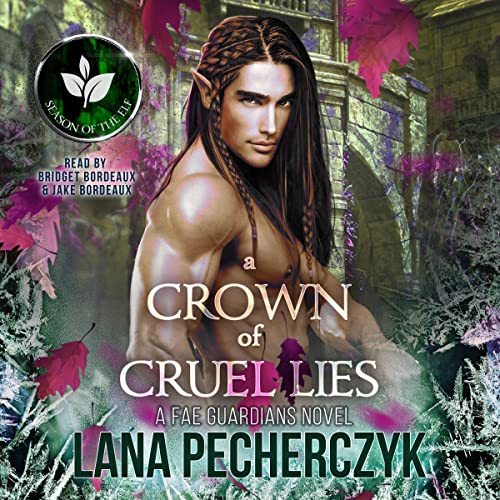 Page de couverture de A Crown of Cruel Lies: Season of the Elf