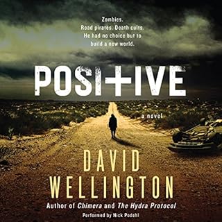 Positive Audiobook By David Wellington cover art