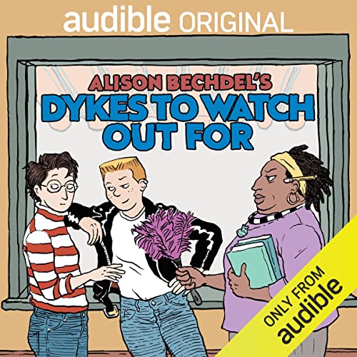 Alison Bechdel&rsquo;s Dykes to Watch Out For Audiolibro Por Alison Bechdel, Madeleine George arte de portada