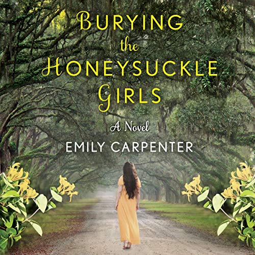 Burying the Honeysuckle Girls Audiolibro Por Emily Carpenter arte de portada