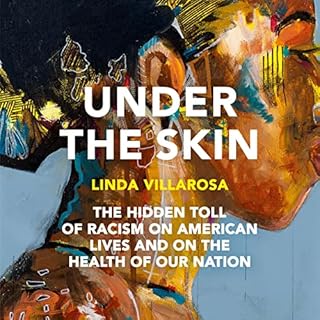 Under the Skin Audiobook By Linda Villarosa cover art