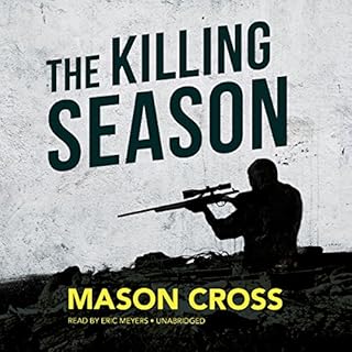 The Killing Season Audiobook By Mason Cross cover art