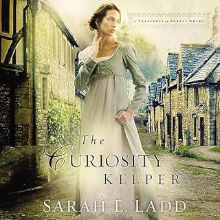 The Curiosity Keeper Audiolibro Por Sarah Ladd arte de portada