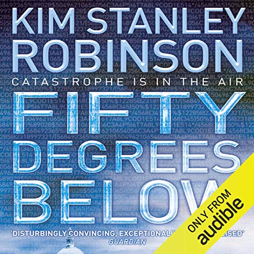 Fifty Degrees Below Audiobook By Kim Stanley Robinson cover art