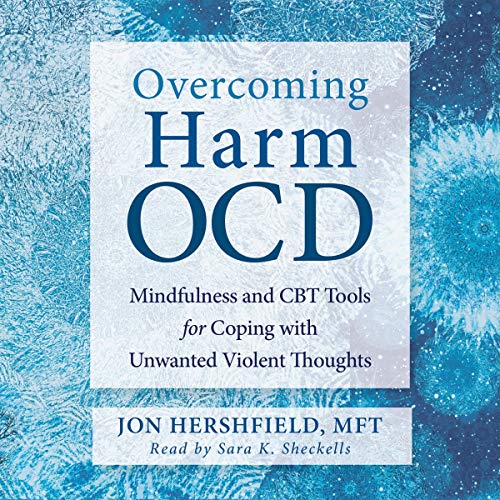 Overcoming Harm OCD Audiolibro Por Jon Hershfield MFT, Jonathan Grayson - foreword arte de portada