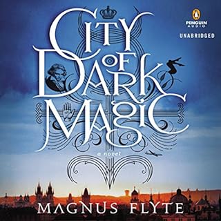 City of Dark Magic Audiobook By Magnus Flyte cover art