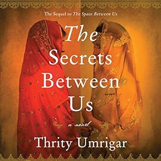 The Secrets Between Us Audiolibro Por Thrity Umrigar arte de portada