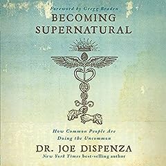 Becoming Supernatural Audiolibro Por Joe Dispenza arte de portada