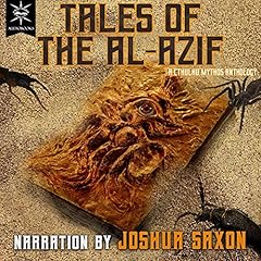 Tales of the Al-Azif Audiolibro Por C. T. Phipps, Matthew Davenport, David J. West, David Hambling, David Niall Wilson arte de portada