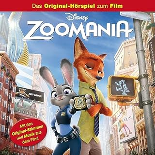 Zoomania. Das Original-H&ouml;rspiel zum Disney Film Titelbild