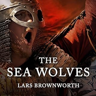 The Sea Wolves Audiolibro Por Lars Brownworth arte de portada