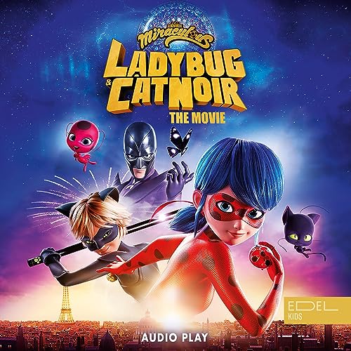 Miraculous Ladybug & Cat Noir - The Movie Audiobook By Marcus Giersch, Jeremy Zag, Karin El Makaddem cover art