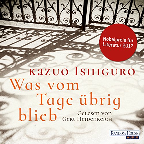 Was vom Tage &uuml;brig blieb Audiobook By Kazuo Ishiguro cover art