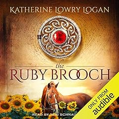 The Ruby Brooch Audiolibro Por Katherine Lowry Logan arte de portada